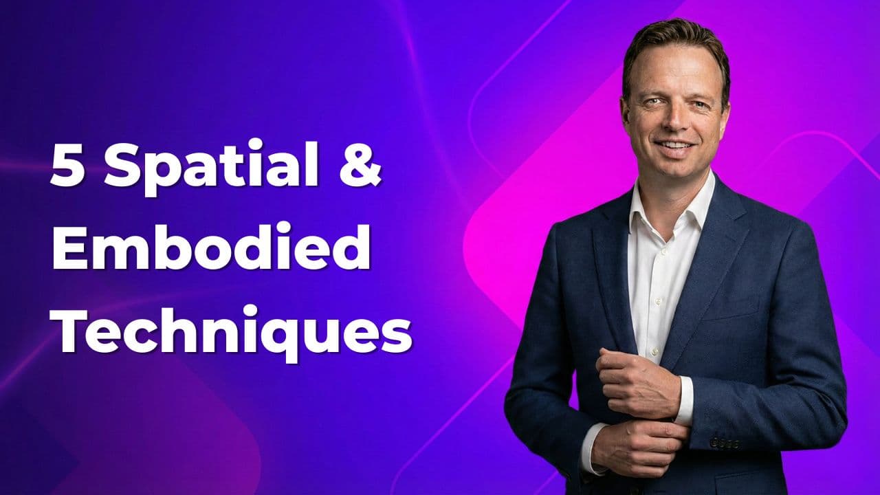5 Spatial & Embodied techniques