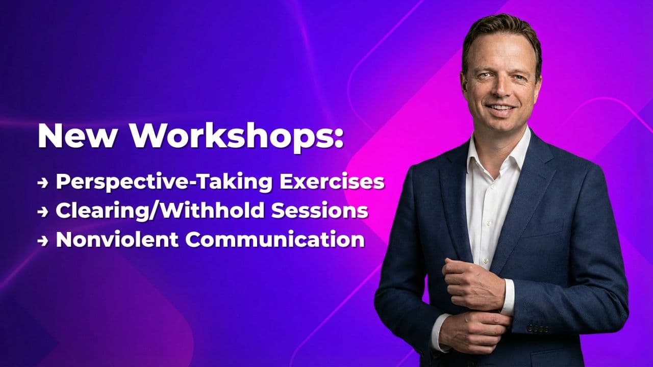 New Workshops: Perspective-Taking Exercises | Clearing/Withhold Sessions | Nonviolent Communication