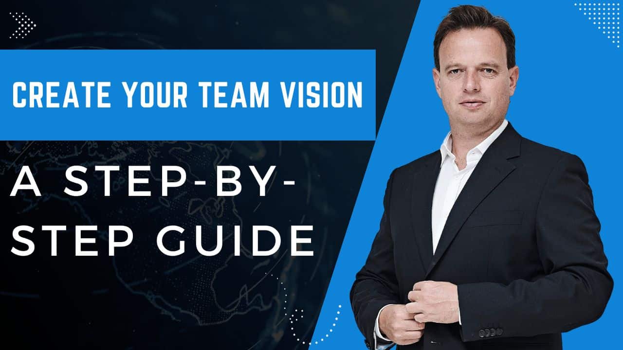 Create your winning team vision: a step-by-step guide