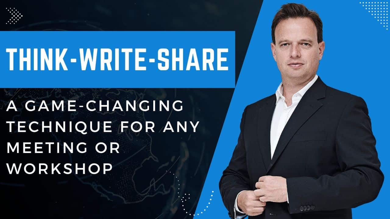 Think-Write-Share: a game-changing technique for any meeting or workshop