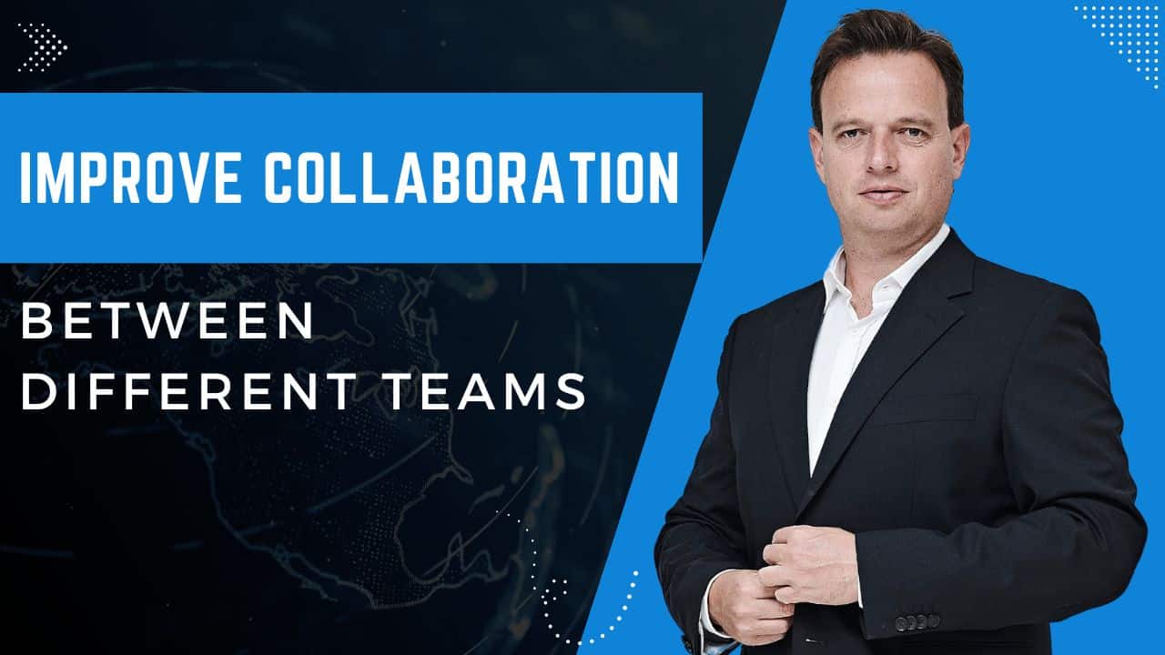 Improve Collaboration Between Different Teams