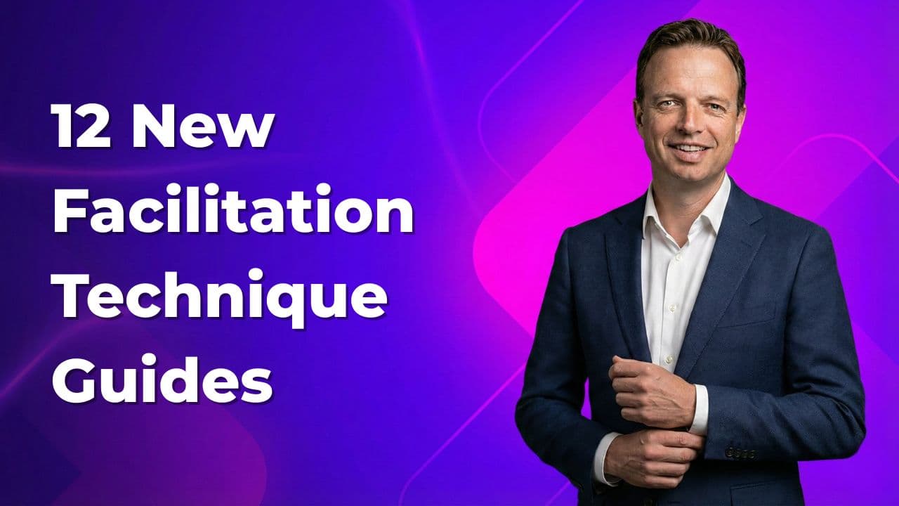 12 New Facilitation Technique Guides