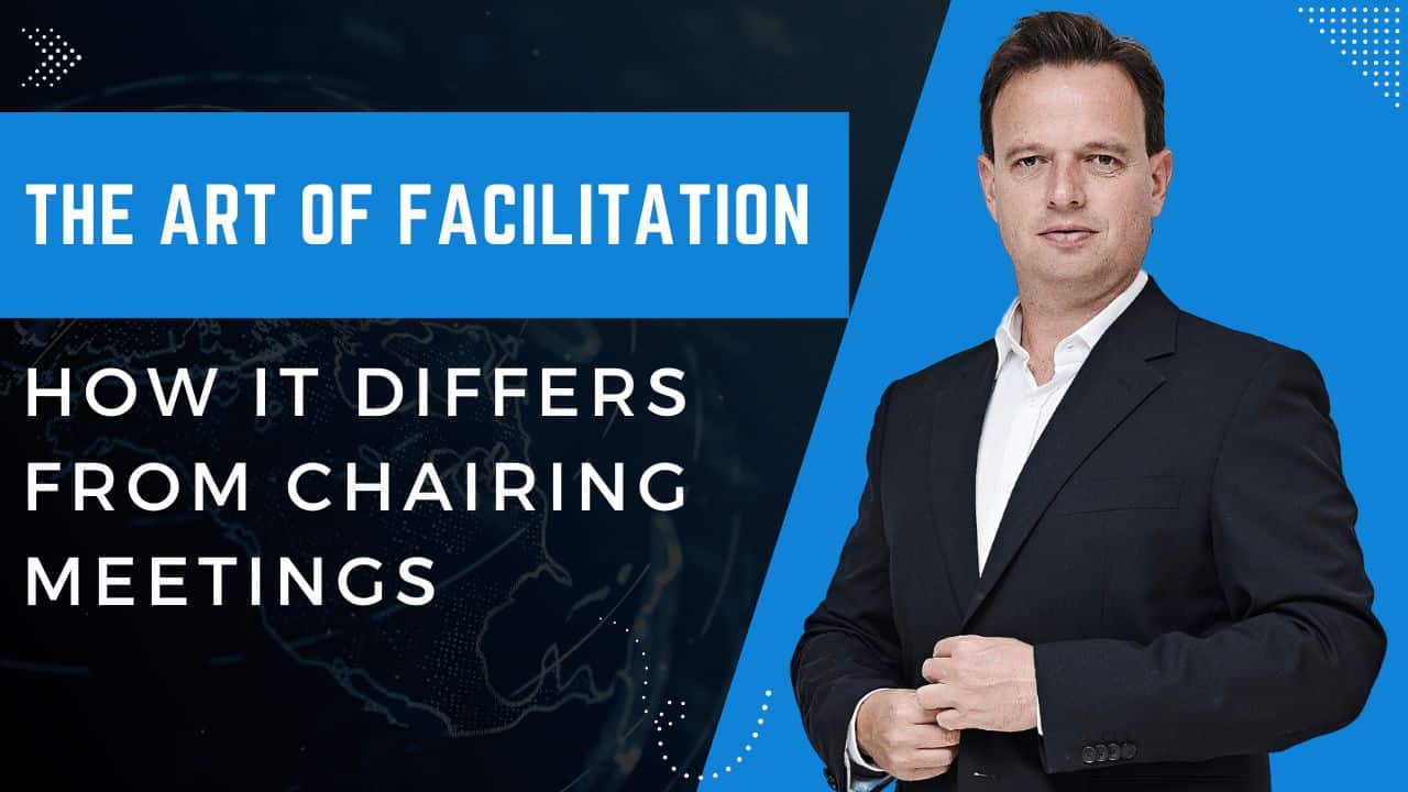 Mastering the Art of Facilitation: How It Differs from Chairing Meetings